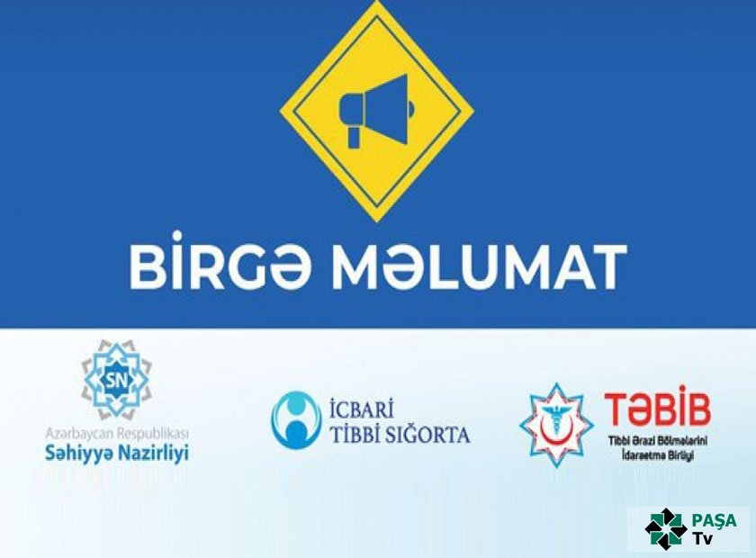 Səhiyyə Nazirliyi, İcbari Tibbi Sığorta üzrə Dövlət Agentliyi və TƏBİB-in birgə məlumatı