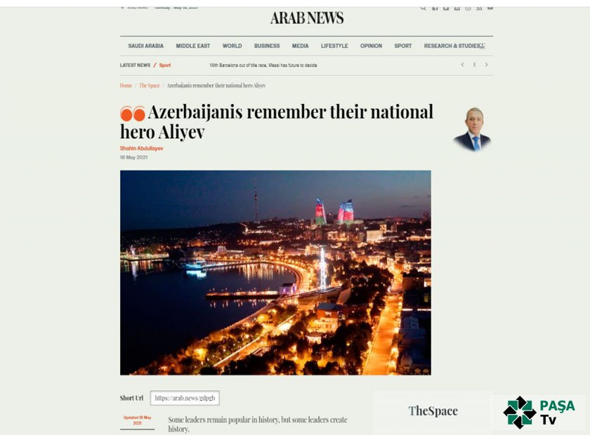 “Arabnews” qəzetində ulu öndər Heydər Əliyevə həsr edilmiş məqalə dərc olunub
