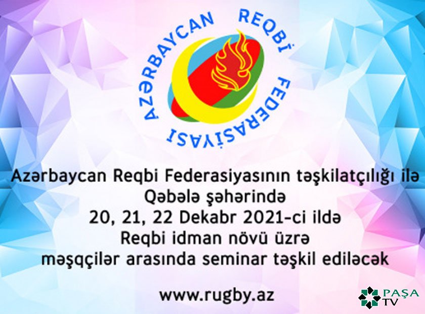 Reqbi idman növü üzrə məşqçilər arasında seminar təşkil ediləcək.