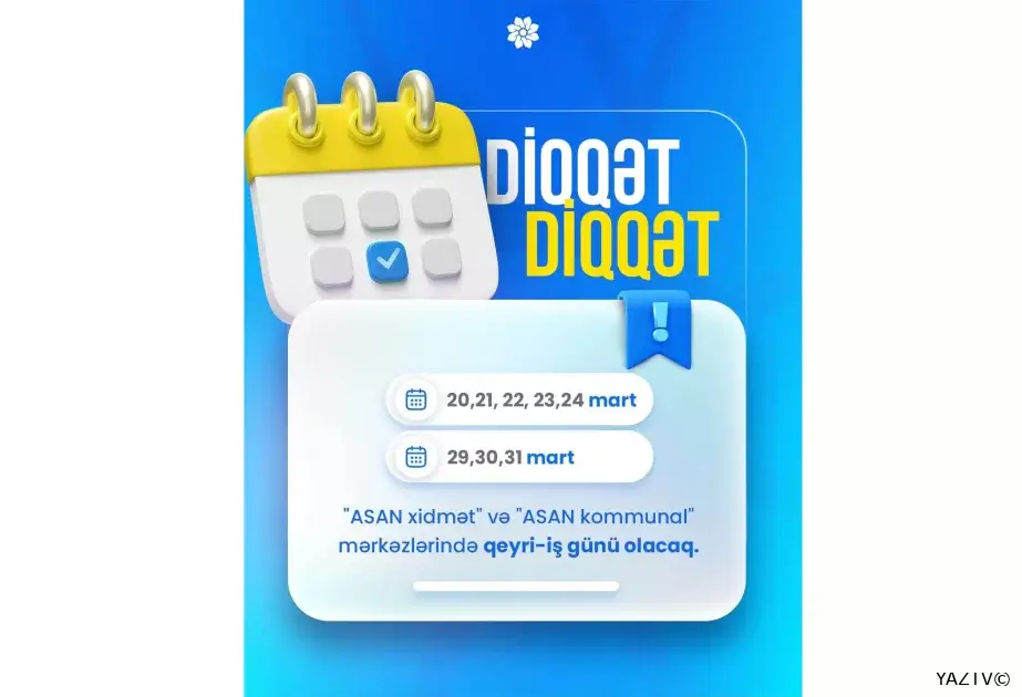 Bayram günlərində “ASAN xidmət”in iş rejimi necə olacaq?